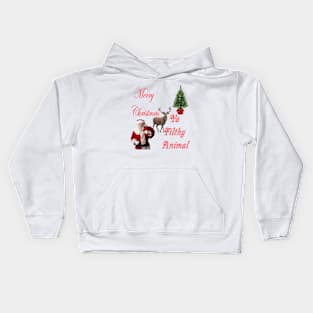 merry christmas ya filthy animal Kids Hoodie